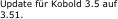 Update für Kobold 3.5 auf