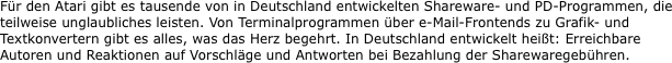 Fr den Atari gibt es